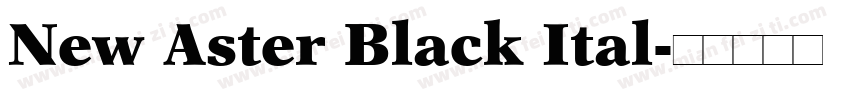 New Aster Black Ital字体转换
